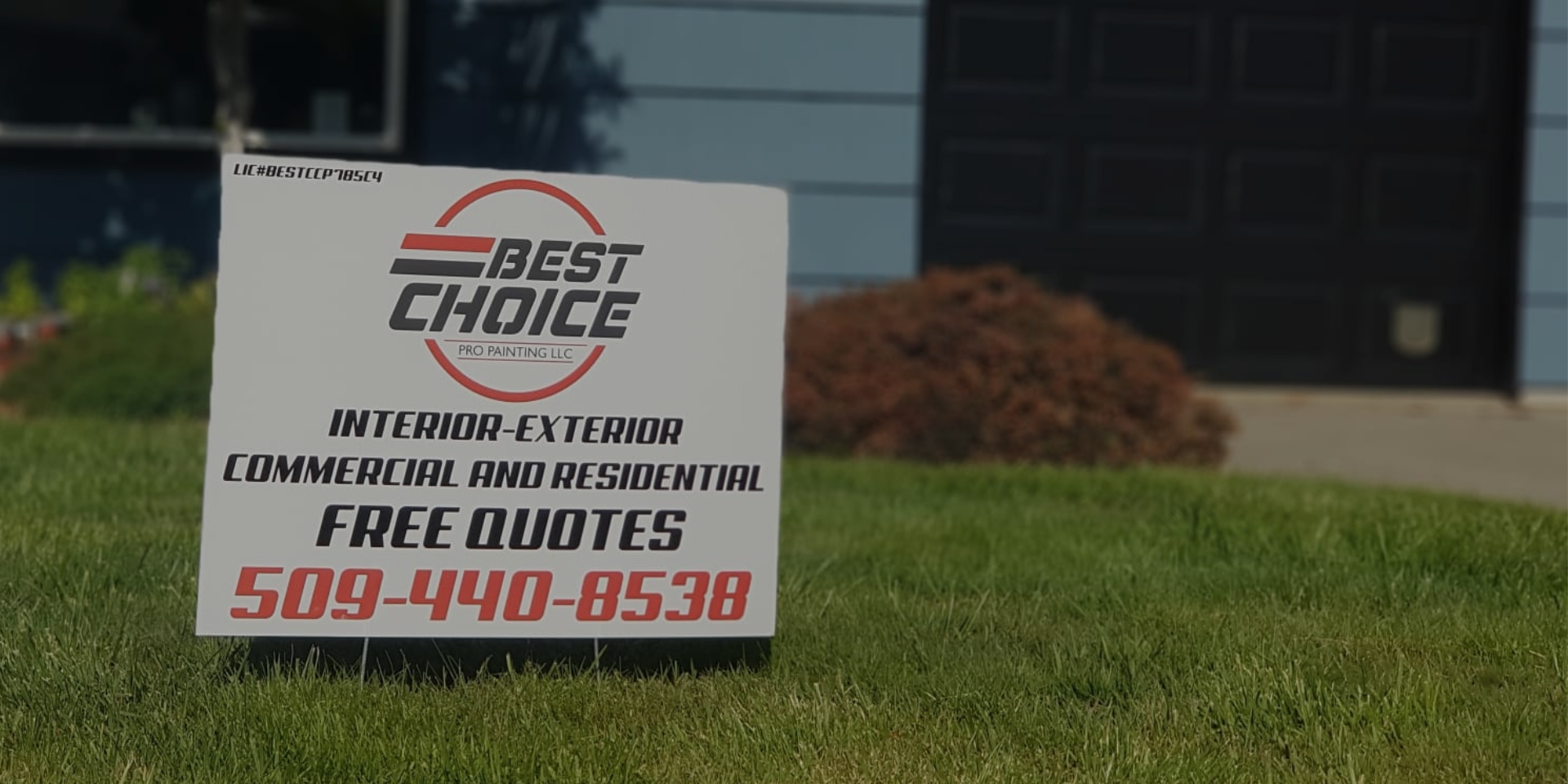 Photo of an advertisement poster in the font of a client's lawn for Best Choice Pro Painting